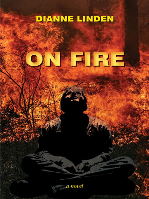 Title details for On Fire by Dianne Linden - Available